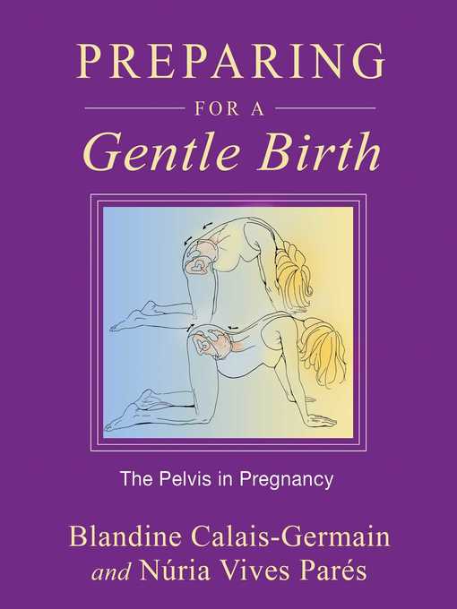 Title details for Preparing for a Gentle Birth by Blandine Calais-Germain - Available